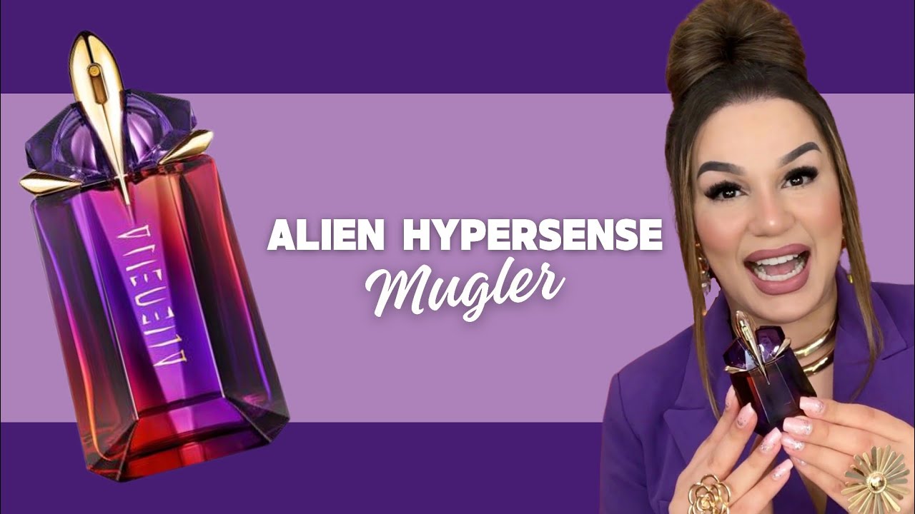 Alien Hypersense, Mugler 💜 Lançamento 2024 - Resenha completa!