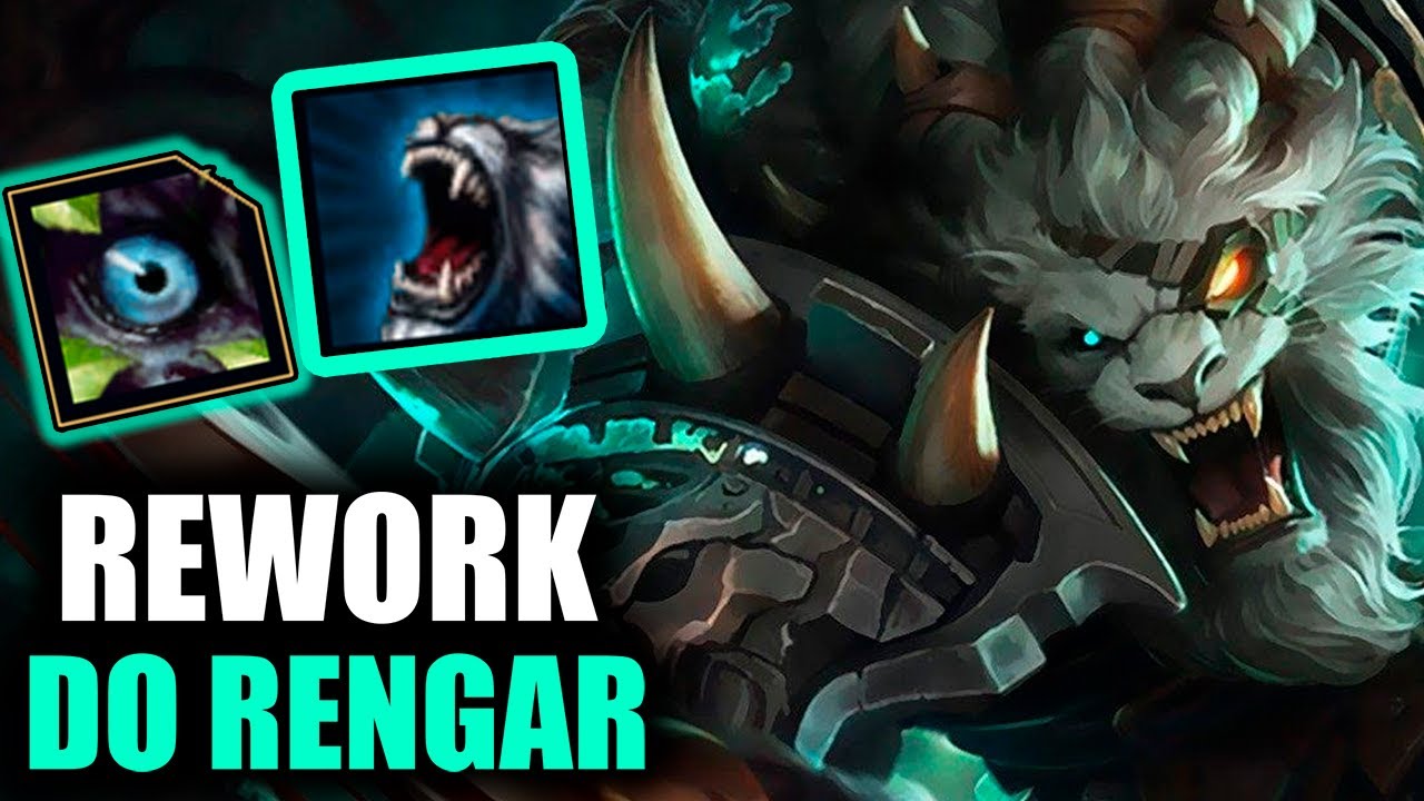 NOVO REWORK DO RENGAR (MINI REWORK RENGAR 2021) LOL