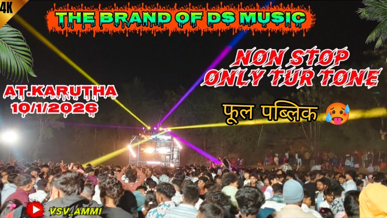 THE BRAND OF DS MUSIC//NON STOP ONLY TUR TONE//at.karutha 10/1/2026 vsv_ammi//Live recording 