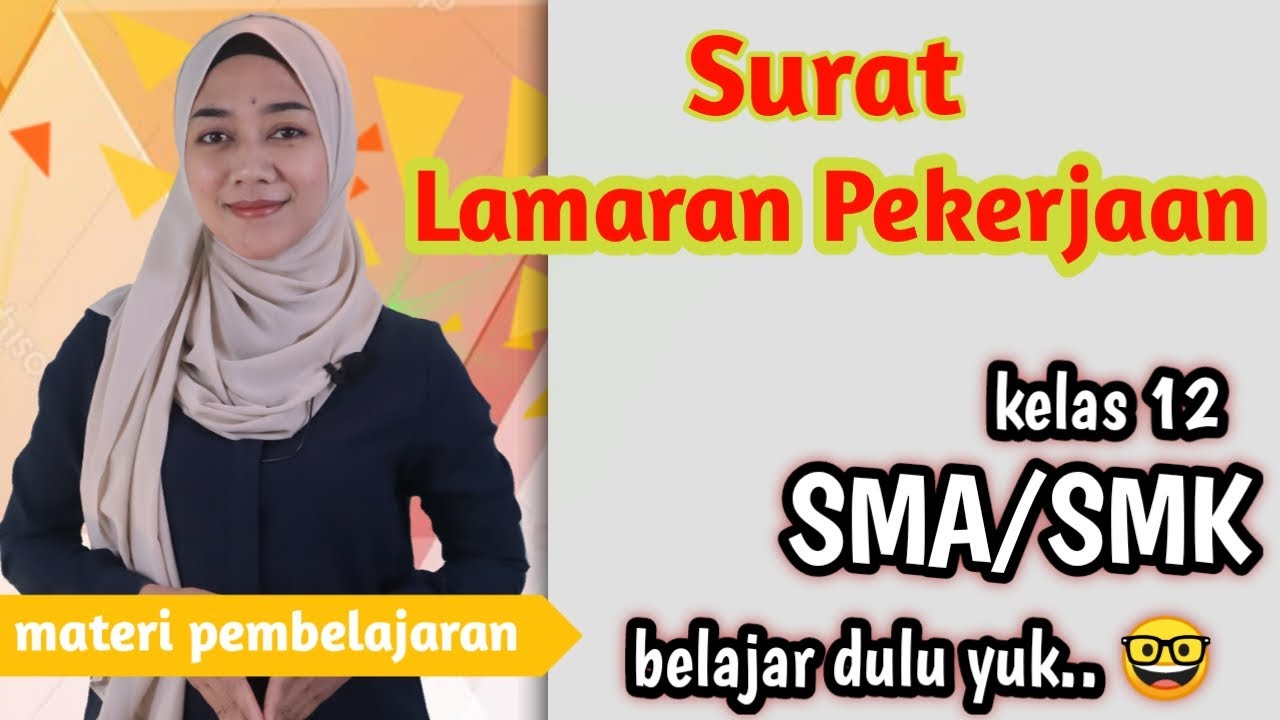 Materi Surat Lamaran Pekerjaan kelas 12 SMA/SMK | Bahasa Indonesia