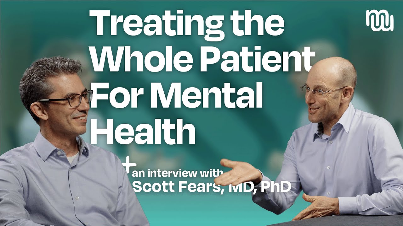 Whole-Person Care for Mental Health: Dr. Scott Fears on Amae Health’s Approach