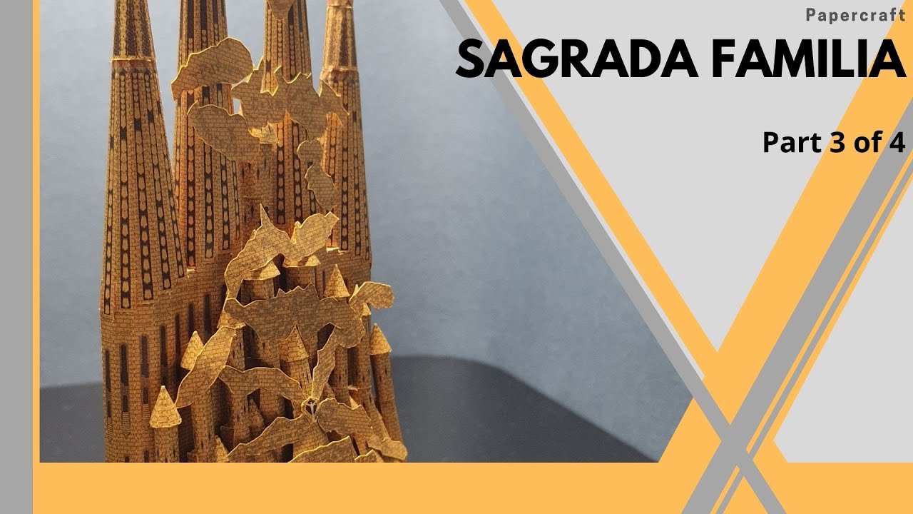 How To Make Papercraft Sagrada Familia 3/4