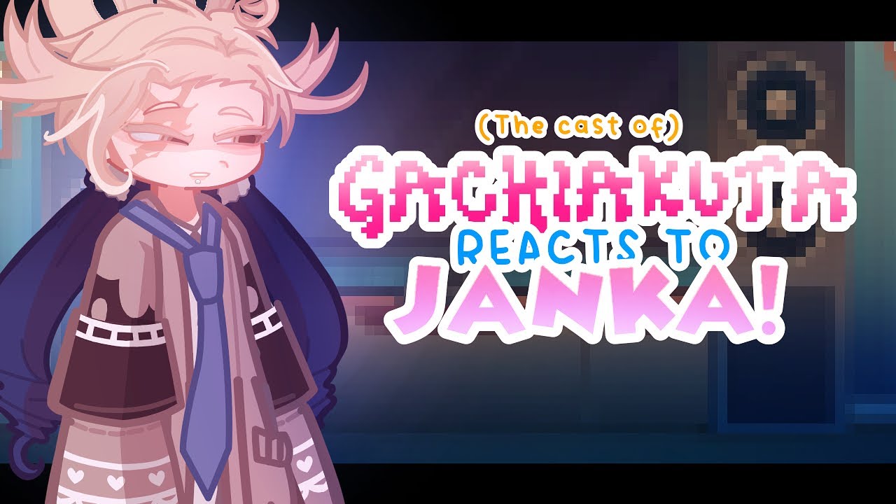 GACHIAKUTA reacts to JANKA!! yayy🥹||1/?|| read desc!