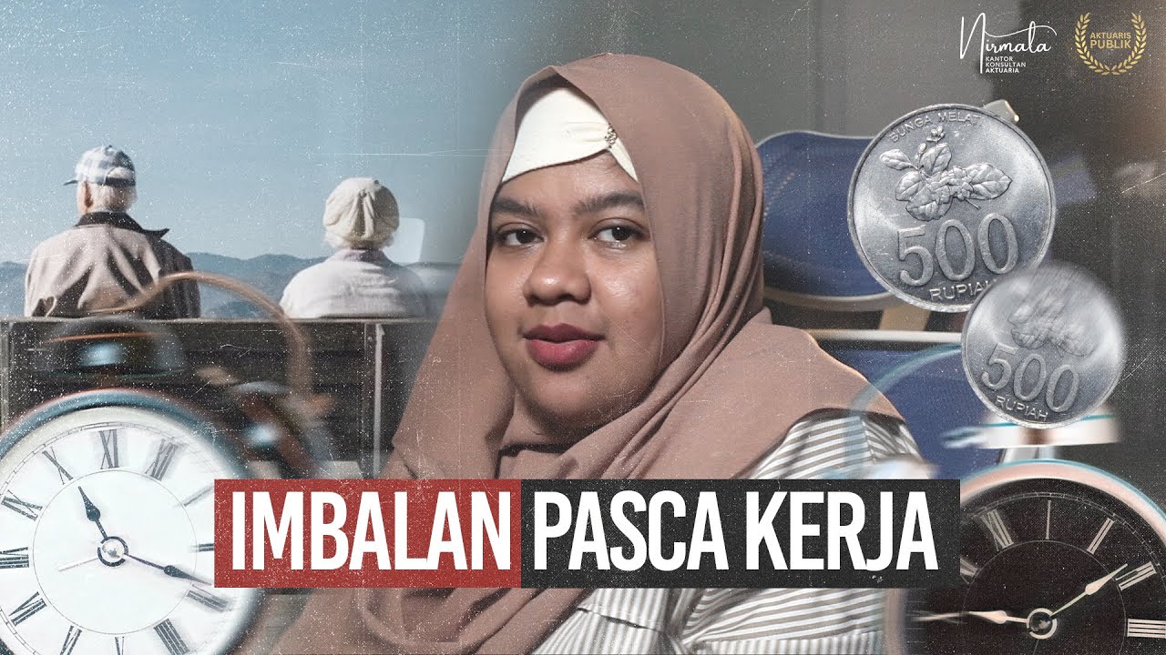 Imbalan Pasca Kerja: Apa yang Wajib Diketahui Perusahaan di Indonesia