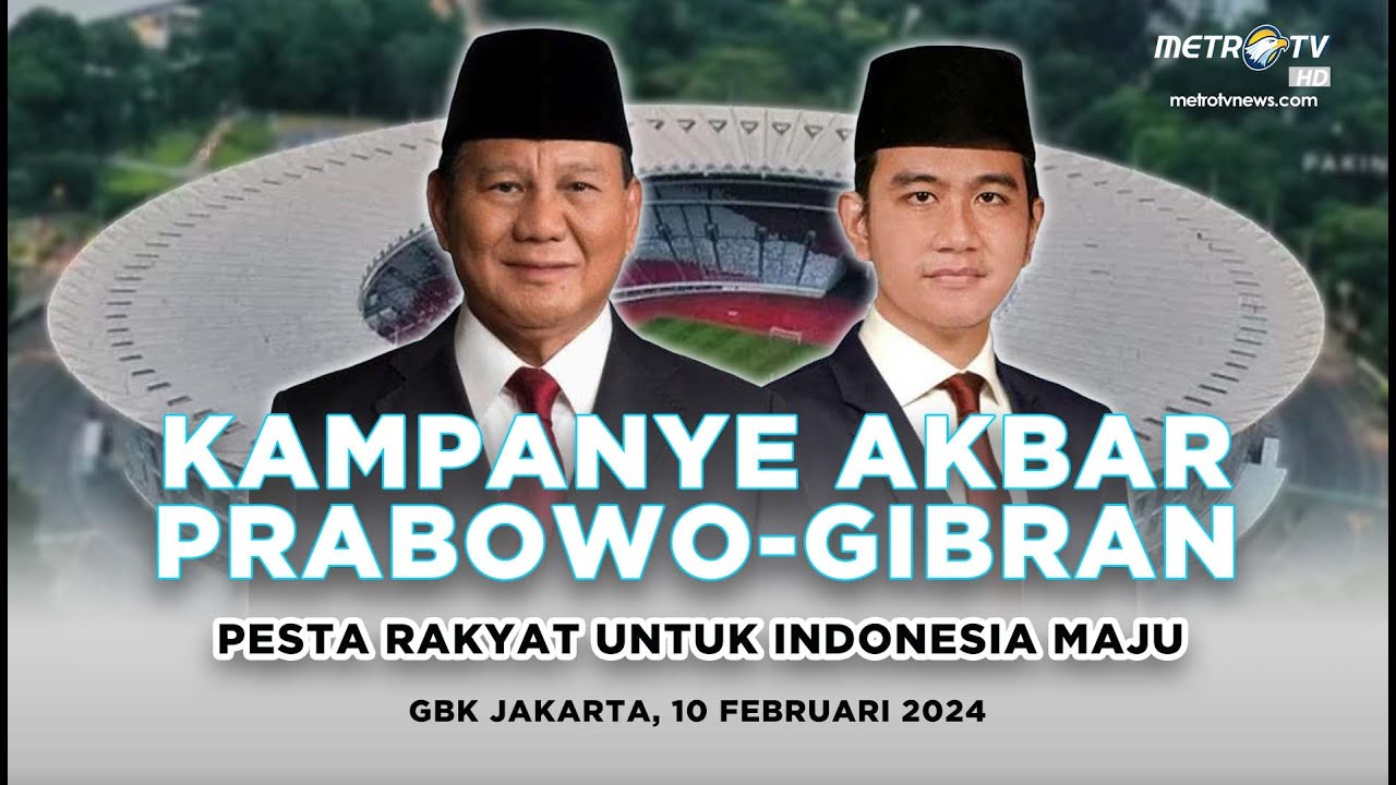 KAMPANYE AKBAR PRABOWO-GIBRAN: PESTA RAKYAT UNTUK INDONESIA MAJU