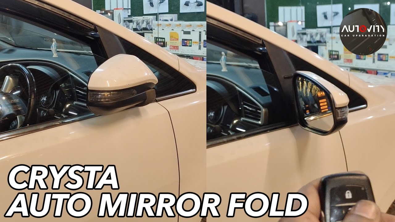INNOVA CRYSTA AUTOMATIC MIRROR FOLDING | INNOVA CRYSTA MIRROR FOLDING MOTOR INSTALLATION | AUTOVITY