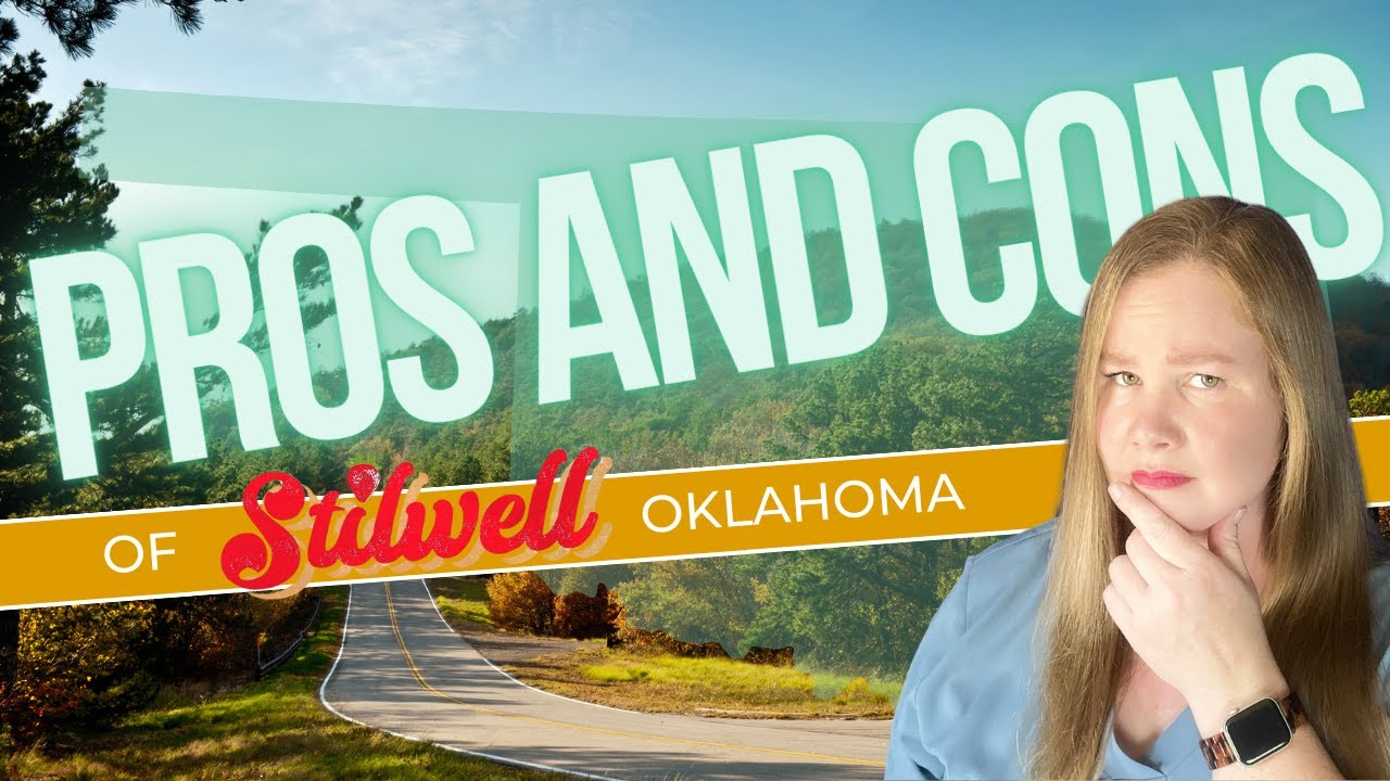 PROS AND CONS OF MOVING TO STILWELL OKLAHOMA