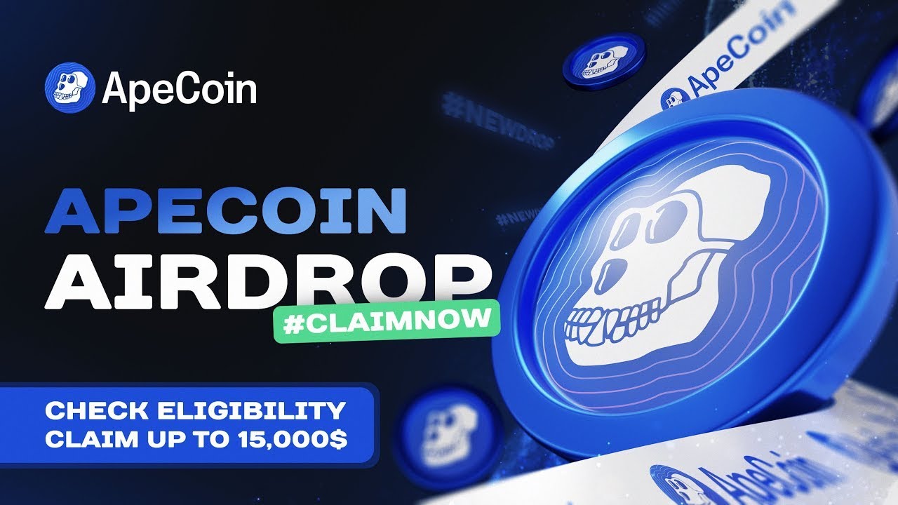 ApeCoin Airdrop : Crypto Airdrop 150 Million $APE Tokens To Claim