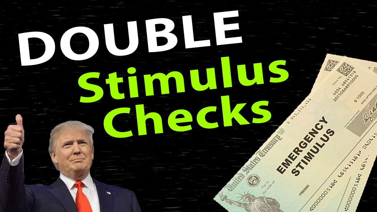 Double Stimulus Checks - Stimulus Update & Second Stimulus Check Plan