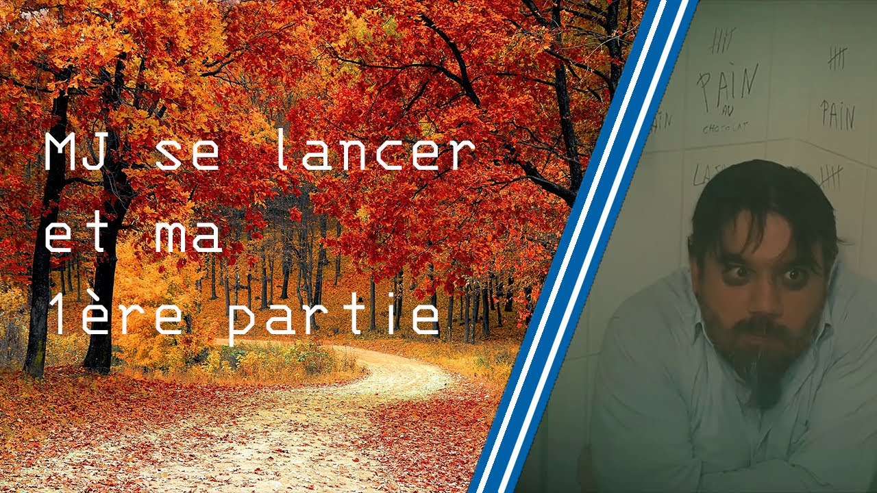 MJ se lancer et ma 1&egrave;re partie (JDR-H03)