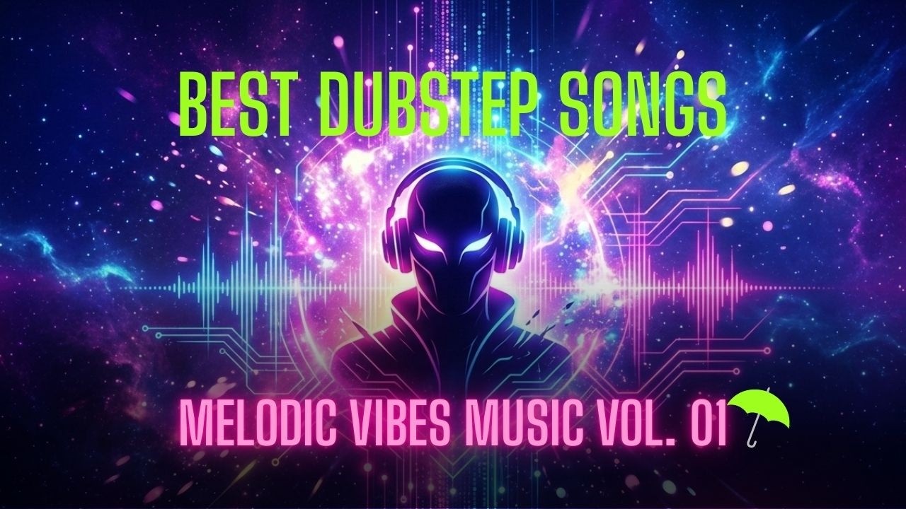 Melodic Dubstep Mix 2026 Music | Emotional Drops & Cosmic Vibes