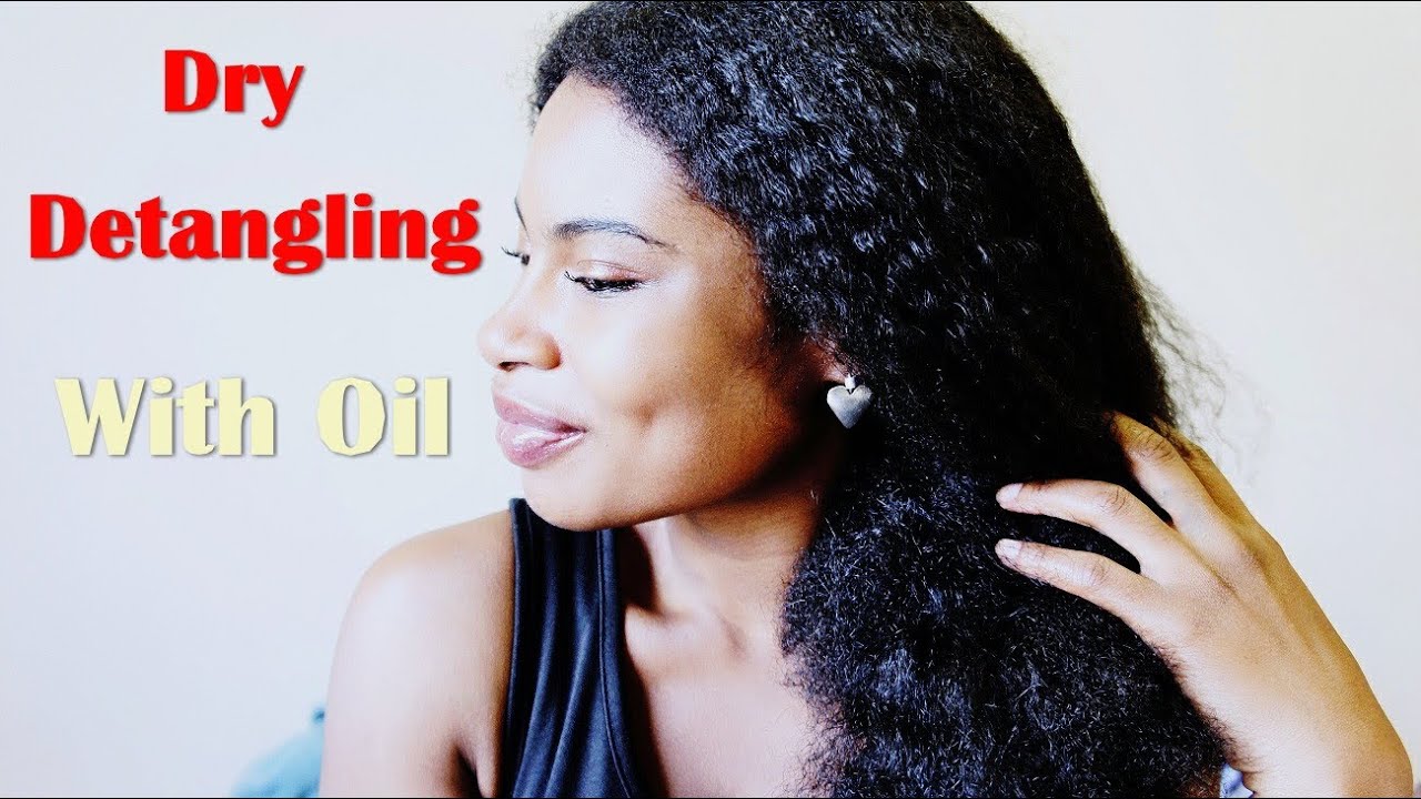Natural Hair: Dry Detangling with Oil
