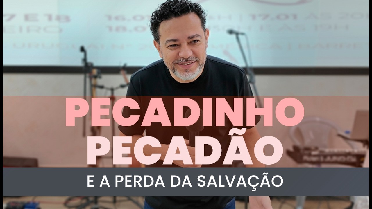 Pecadinho e Pecadão e a Confissão e a Negação de Jesus