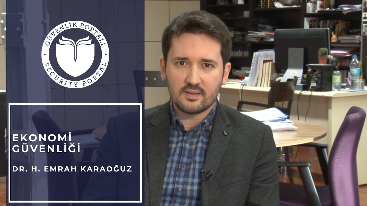 Ekonomi Güvenliği - Dr. H. Emrah Karaoğuz