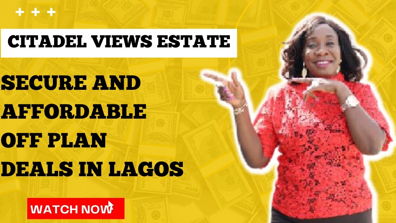 CITADEL VIEWS ESTATE 1 & 2 - VERY SECURE AND AFFORDABLE SMART HOMES IN AJAH, LEKKI
