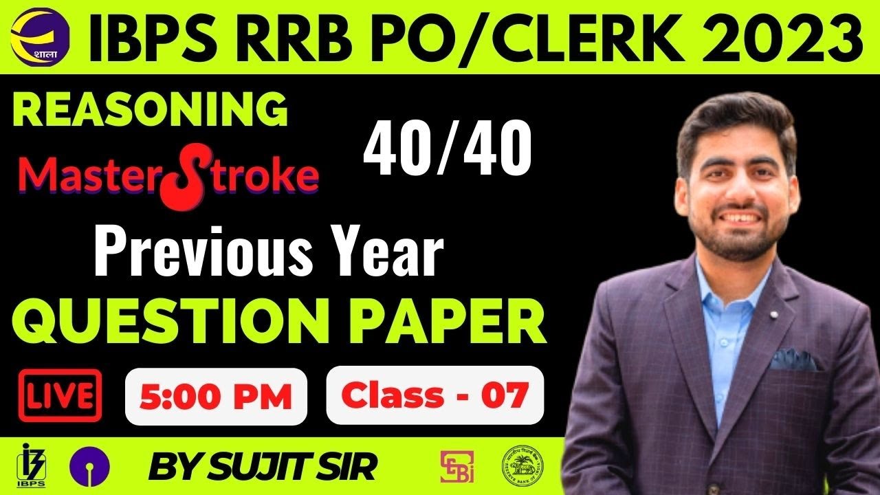 IBPS RRB PO/CLERK 2023 | Class 07 | Masterstroke | Reasoning | Sujit Sir | Examshala