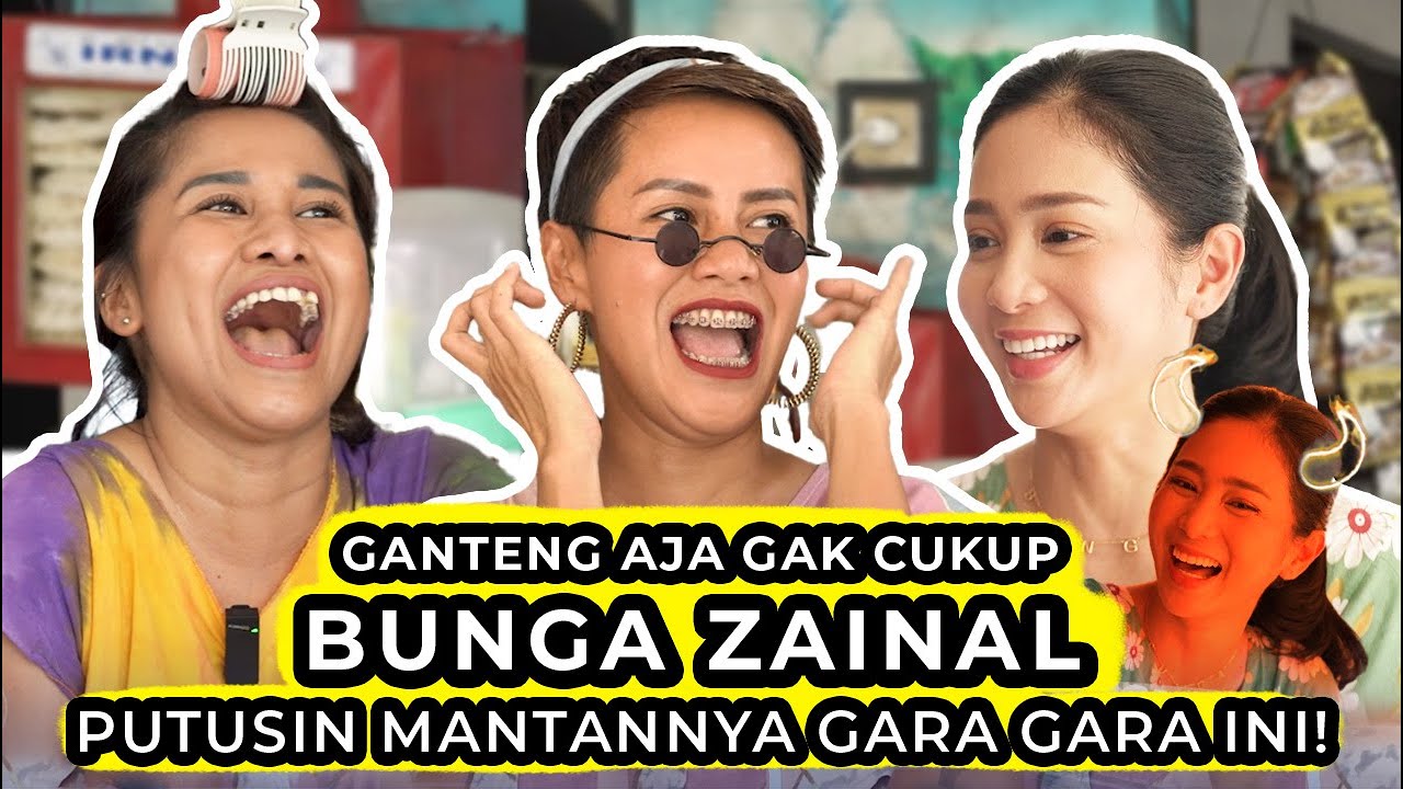 GANTENG AJA GAK CUKUP, BUNGA ZAINAL PUTUSIN MANTANNYA GARA2 INI! | WaOde Sisters Eps 8 #bungazainal