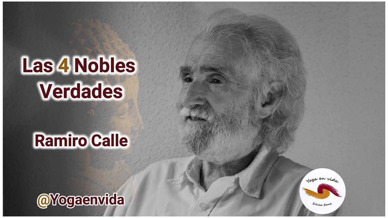 Las 4 Nobles Verdades  -  Ramiro Calle