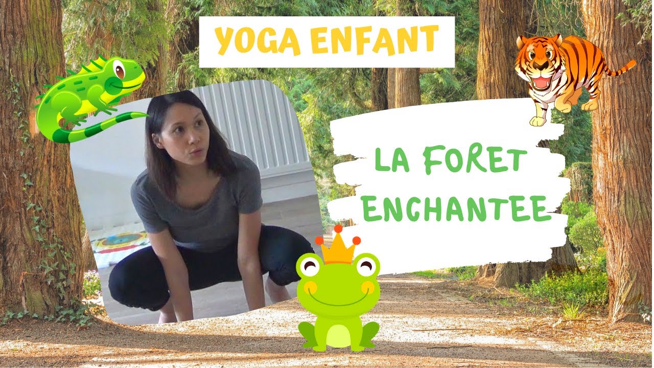 10min YOGA POUR ENFANT - 🌳 LA FORET ENCHANTEE 🐸