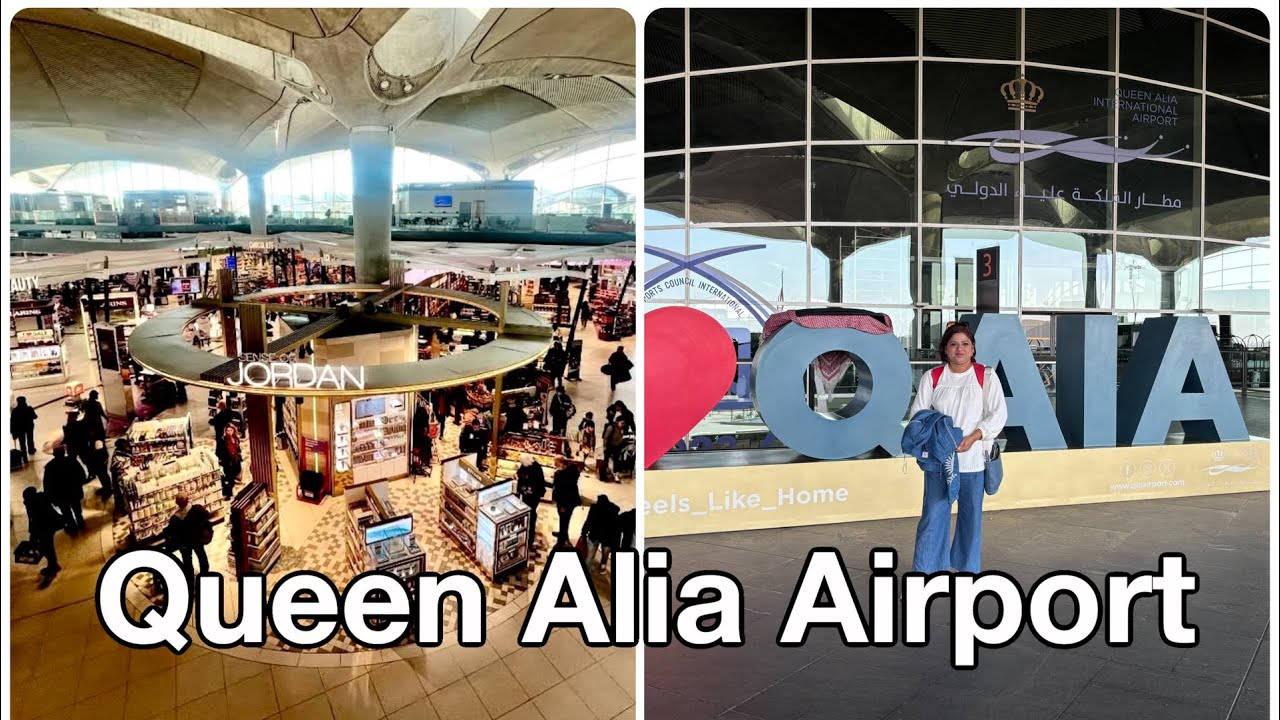 QUEEN ALIA INTERNATIONAL AIRPORT- AMMAN JORDAN #WALKING TOUR