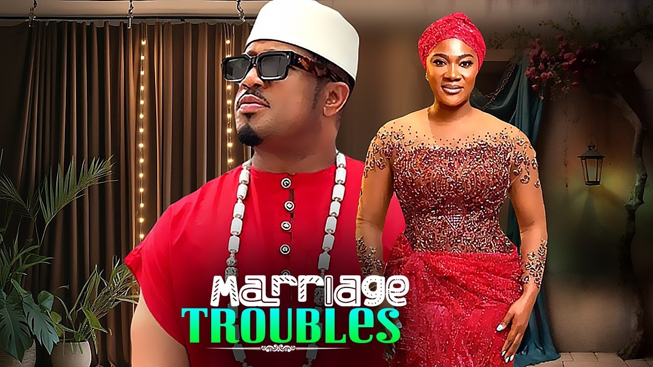 MARRIAGE TROUBLES - | MERCY JOHNSON, MIKE EZURUONYE | - Nigerian Movies 2026 latest full movies