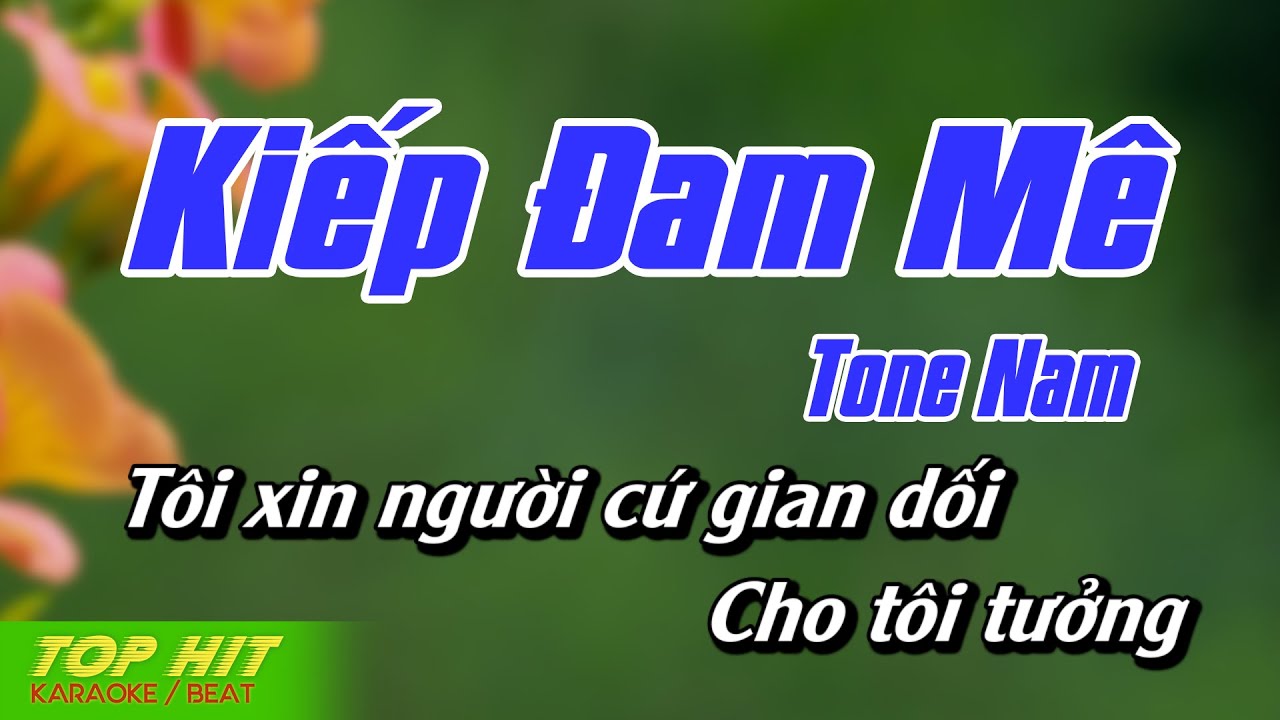 Kiếp Đam Mê Karaoke Tone Nam | Nhạc Sống Mới Dễ Hát TOP HIT KARAOKE