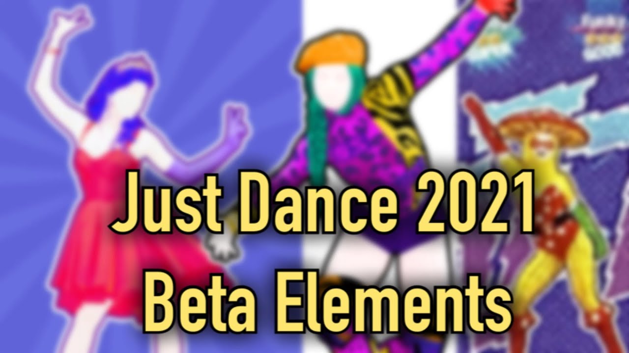 Just Dance 2021 Beta Elements