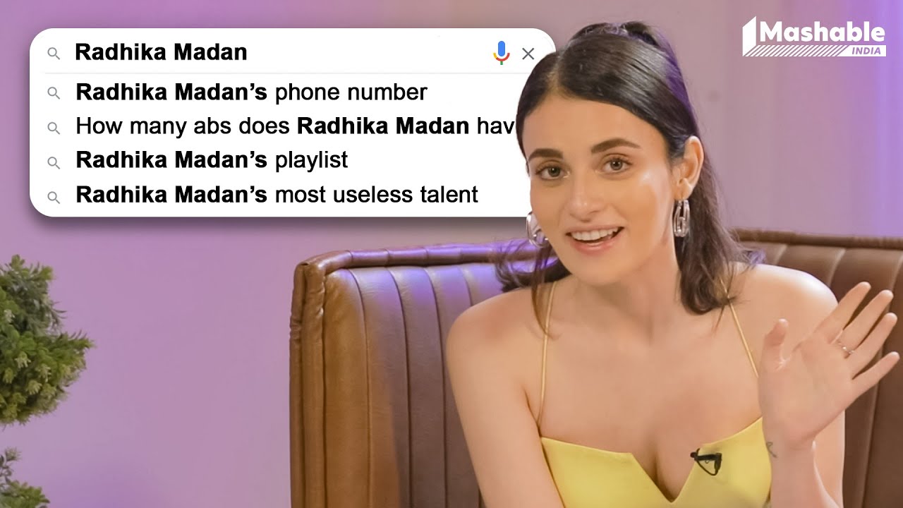Radhika Madan answers Most Googled Questions | Mashable India
