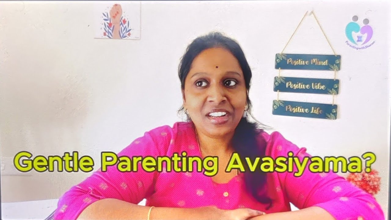 Is Gentle parenting right for you? Let's Discuss|Parenting in Tamil