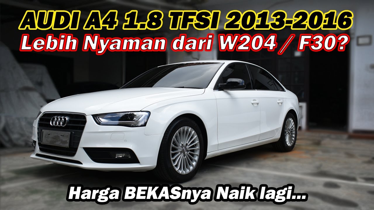 Audi A4 1.8 TFSI 2013 Lebih Enak dari Kompetitornya?