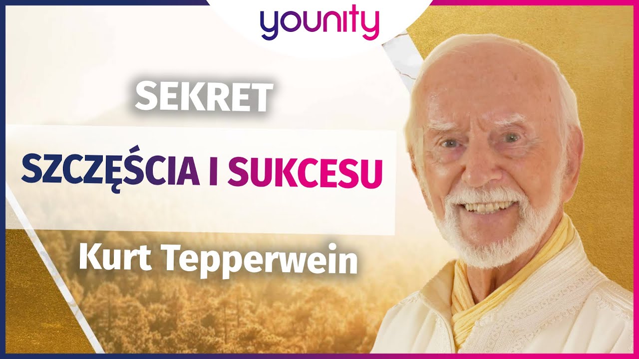 Sekret SZCZĘŚCIA i SUKCESU💛Kurt Tepperwein