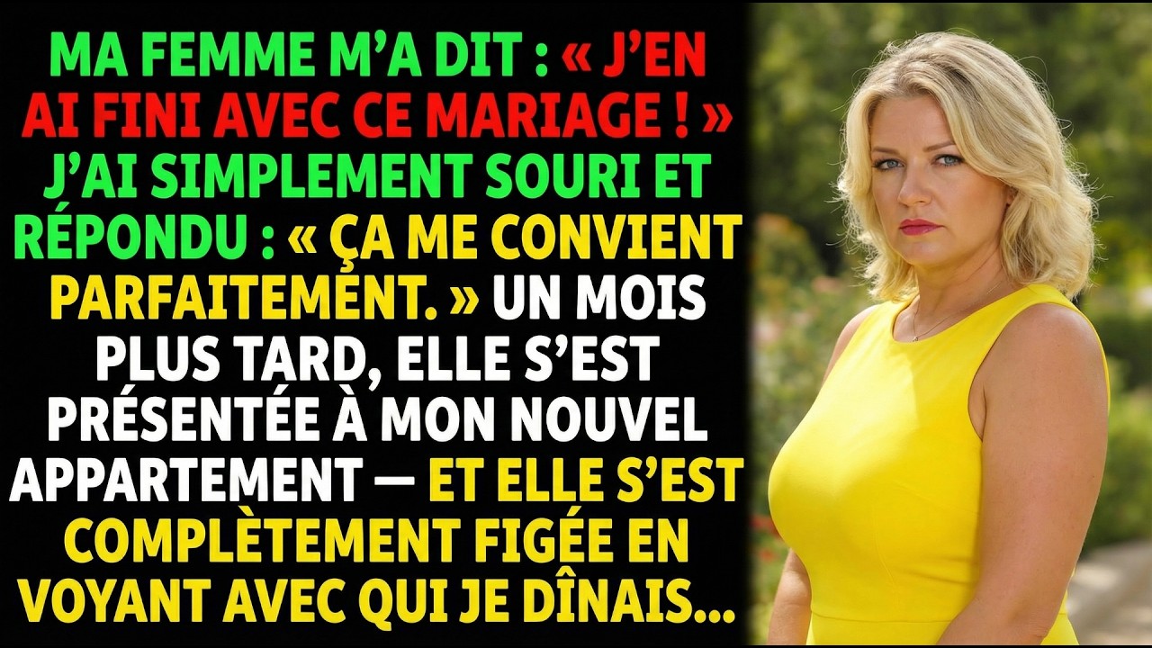 Ma femme a dit : « J'en ai fini avec ce mariage ! » J'ai souri... Femme infidèle. Histoires Reddit