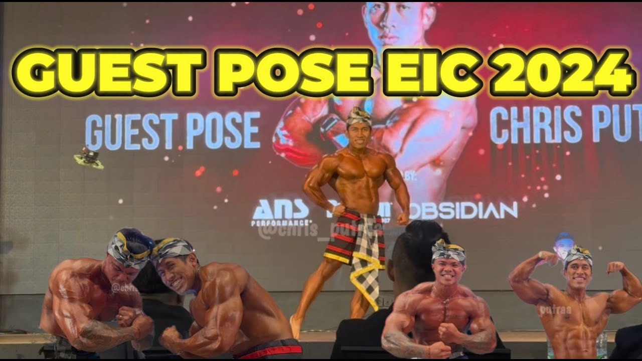 GUEST POSE EIC 2024 BALI 🔥💪🏻 #chrisputra #evolene