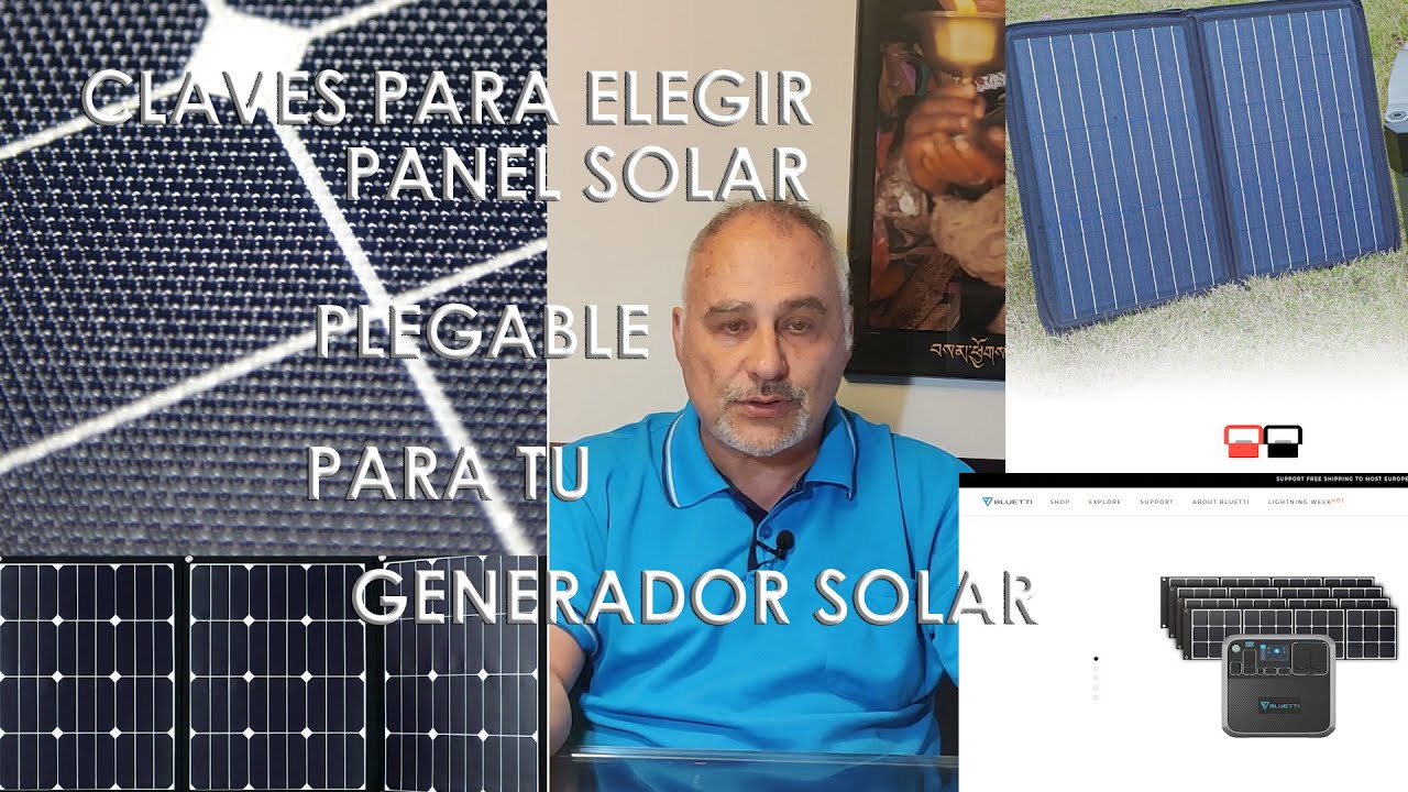 Elegir un panel plegable para tu generador solar, factores a tener en cuenta