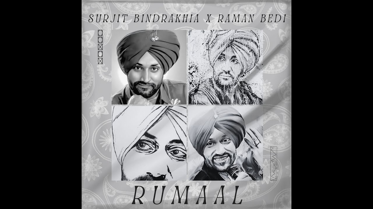 RUMAAL | SURJIT BINDRAKHIA | RAMAN BEDI | NEW PUNJABI SONGS 2025