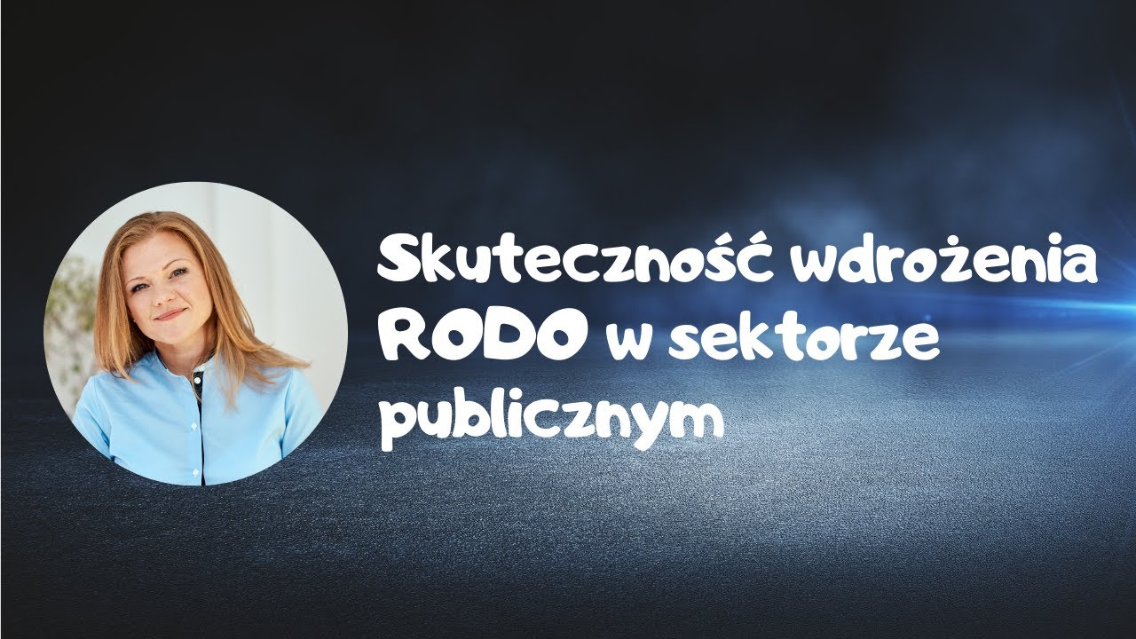 Skuteczność wdrożenia RODO w sektorze publicznym