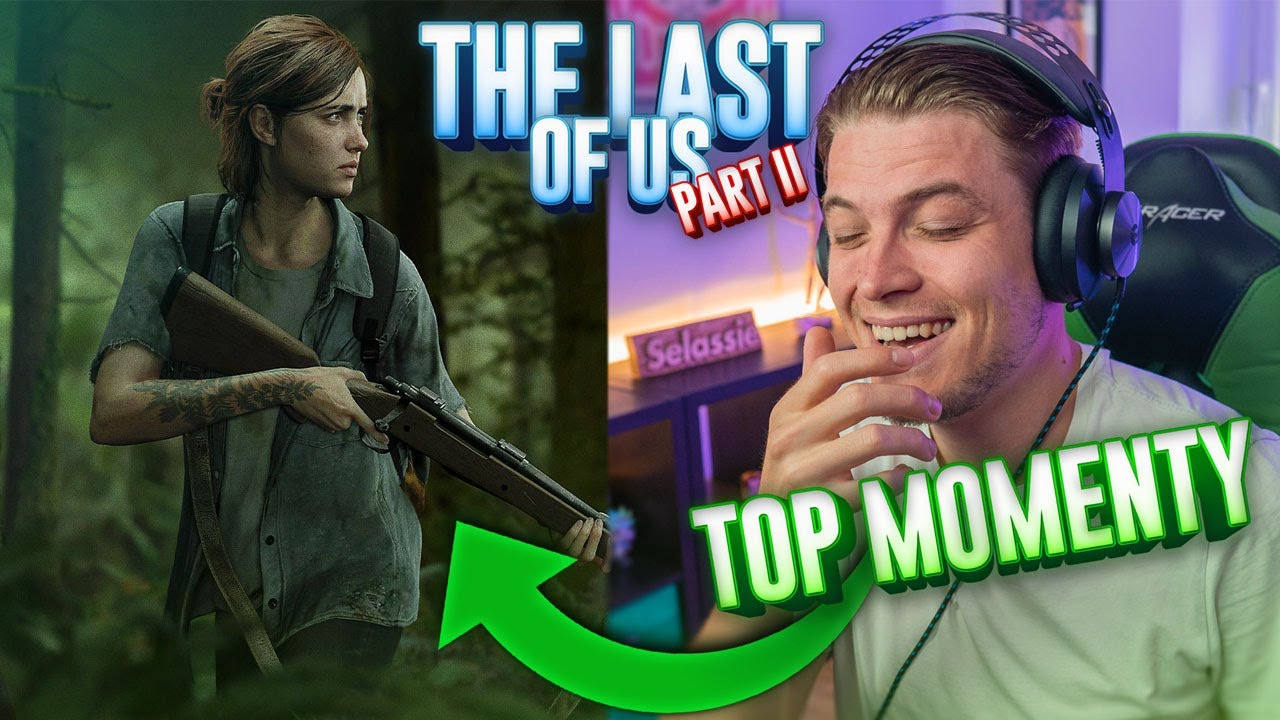 To Najlepšie z The Last Of Us 2! SelassieExtra