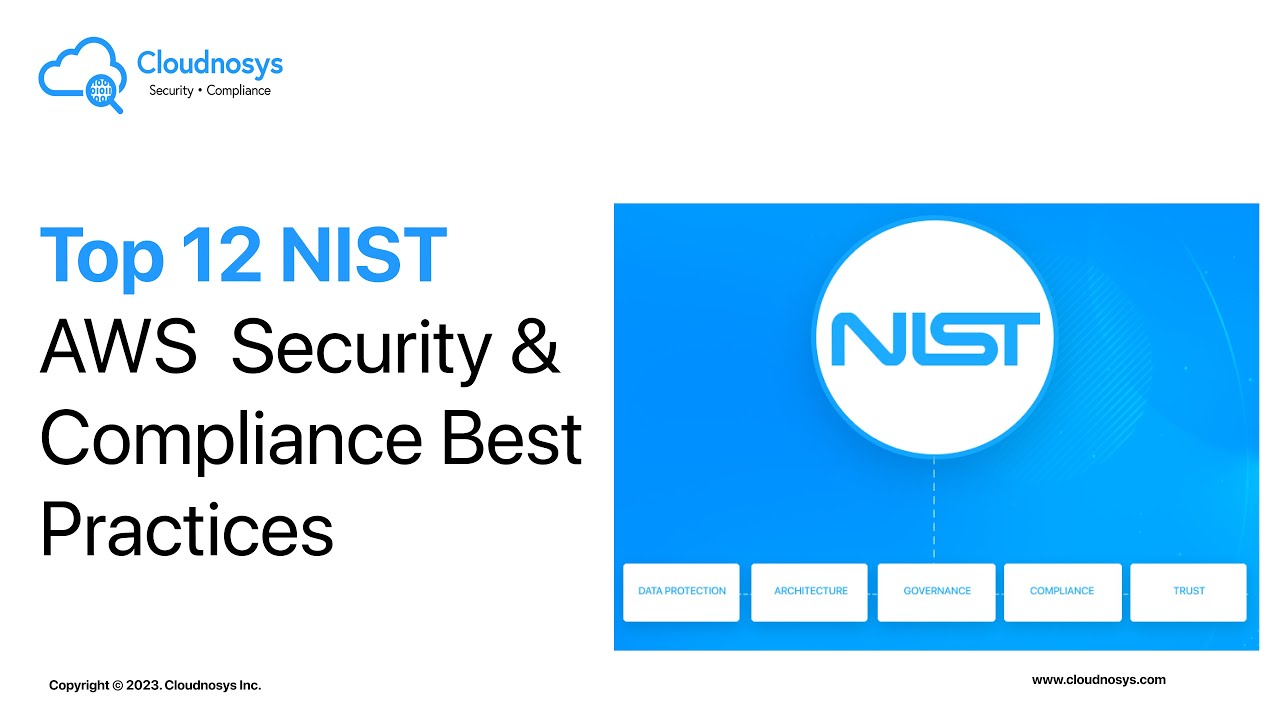 Top 12 AWS NIST Security and Compliance Best Practices