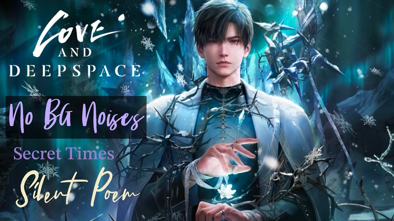 Silent Poem | Secret Times with Zayne | 🎧 Audio Drama | Love and Deepspace | No BG Noises