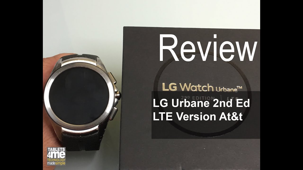 LG Urbane 2nd Edition LTE Unboxing & Initial Setup