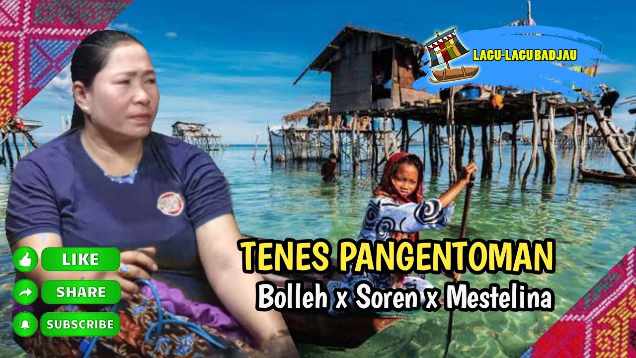 Bolleh_Soren_Mestelina | Tenes Pangentoman | Lagu Bajau