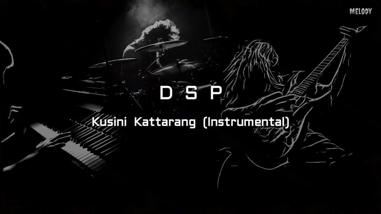 DSP - Kusini Kattarang | Backing Track | Karaoke | Instrumental with Lyrics