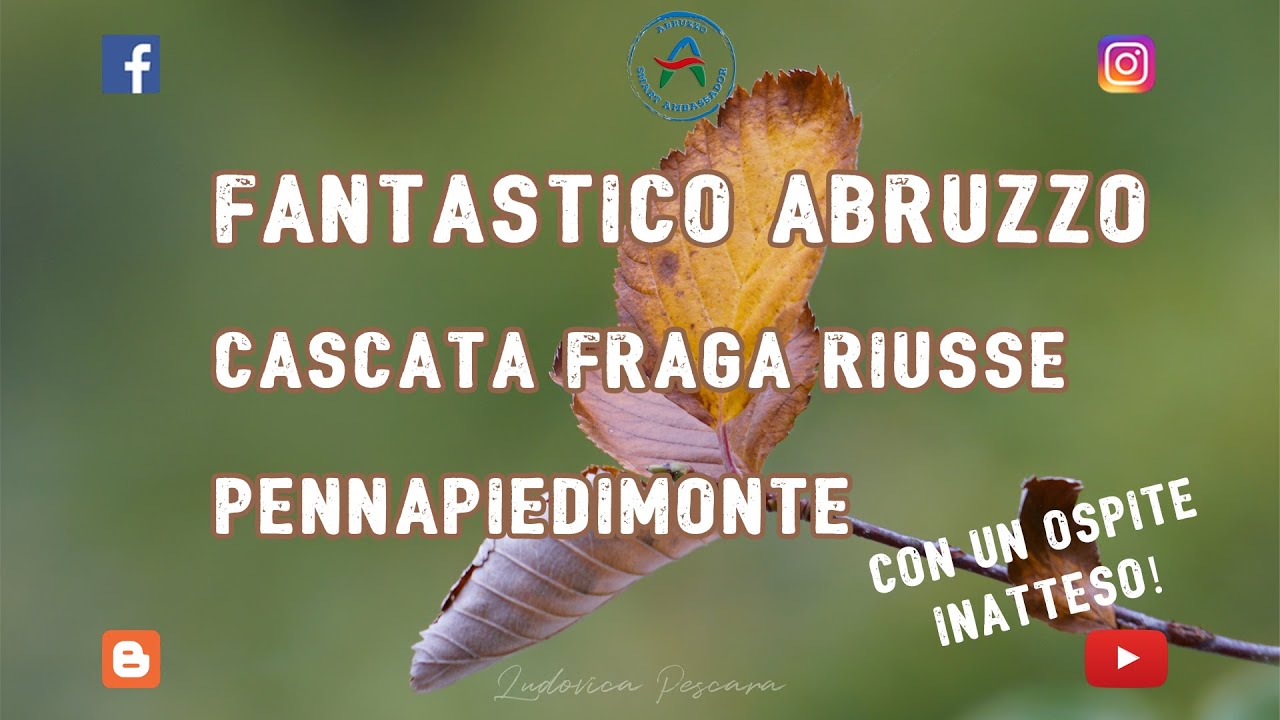 Fantastico Abruzzo: Cascata Fraga Riusse Pennapiedimonte (CH)