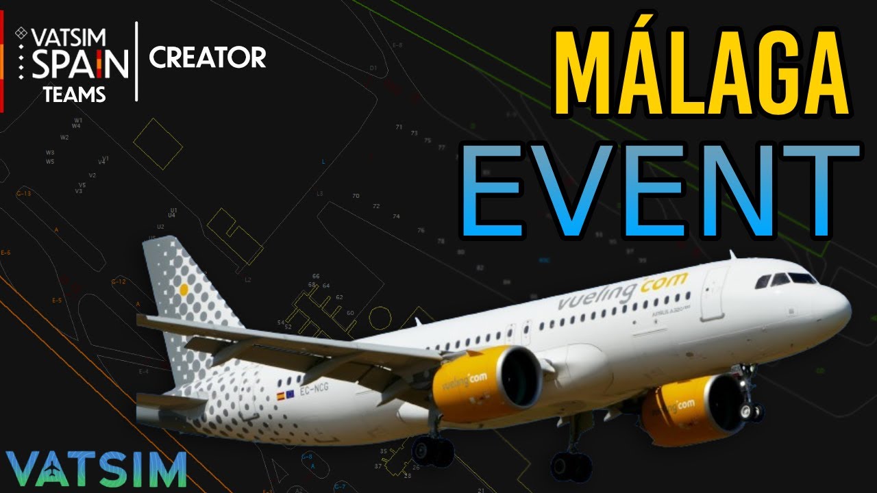 BUSY M&Aacute;LAGA EVENT! Controlling on VATSIM | HERCULES BRIDGE