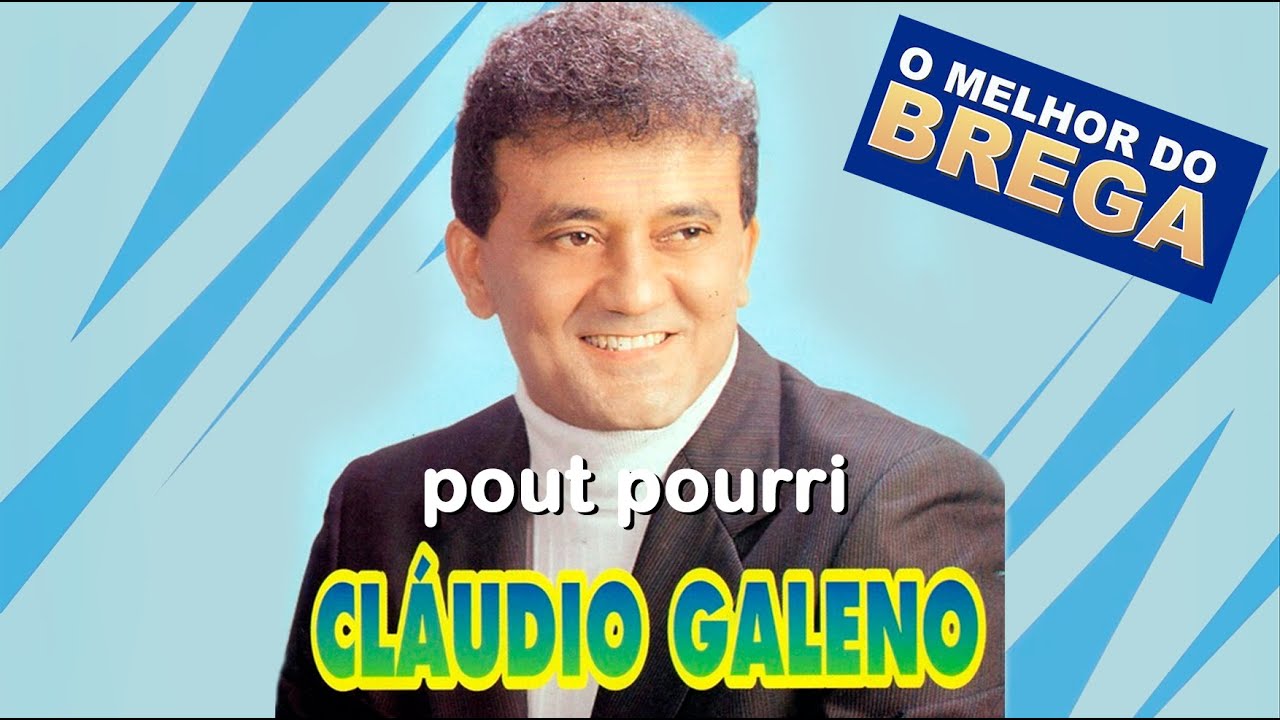 Claudio Galeno Pot-pourri