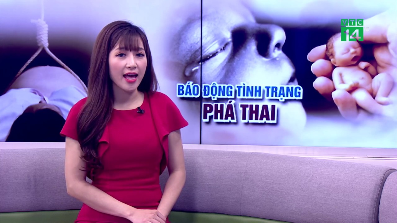 B&aacute;o động t&igrave;nh trạng ph&aacute; thai ở Việt Nam| VTC14