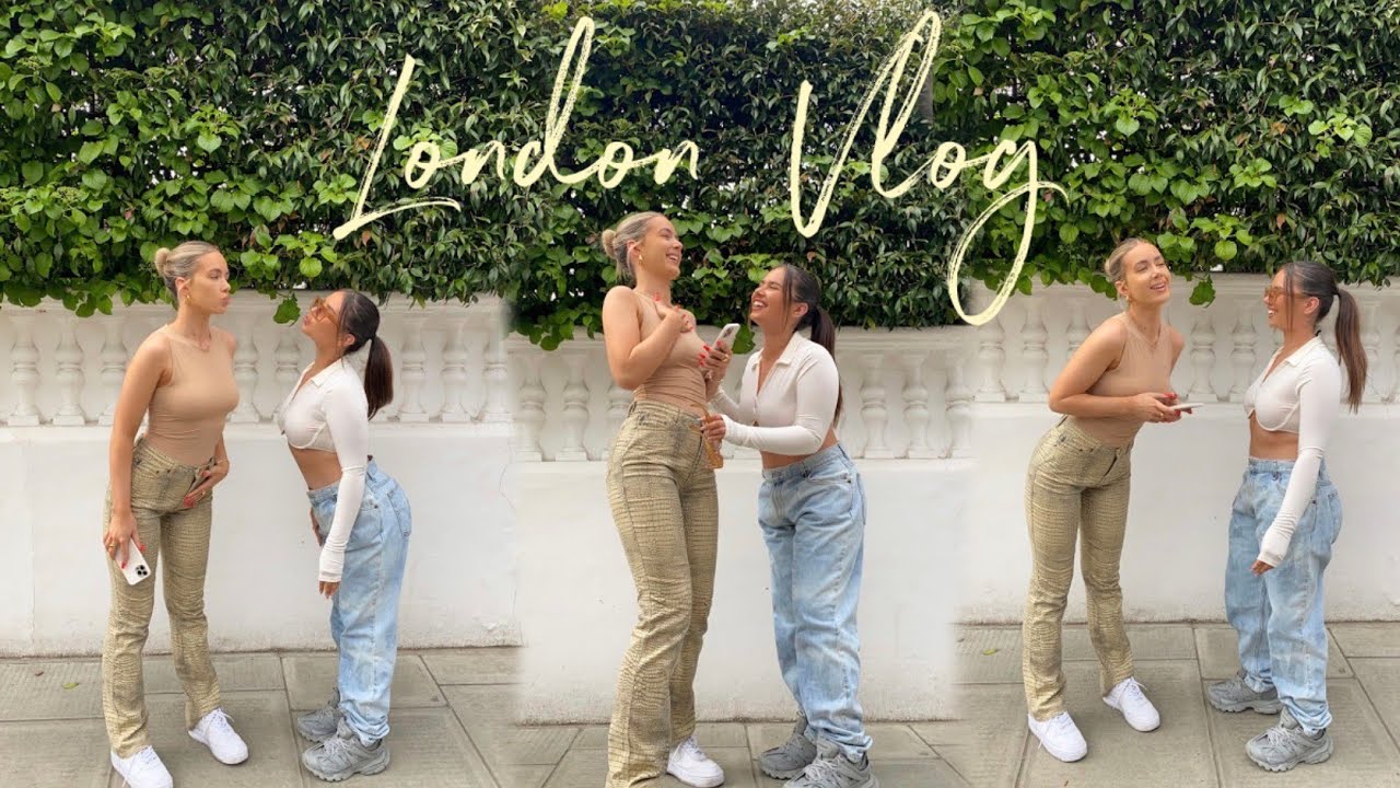 GIRLS REUNITED IN LONDON!!!!! yaaayyyy || WEEKLY VLOG