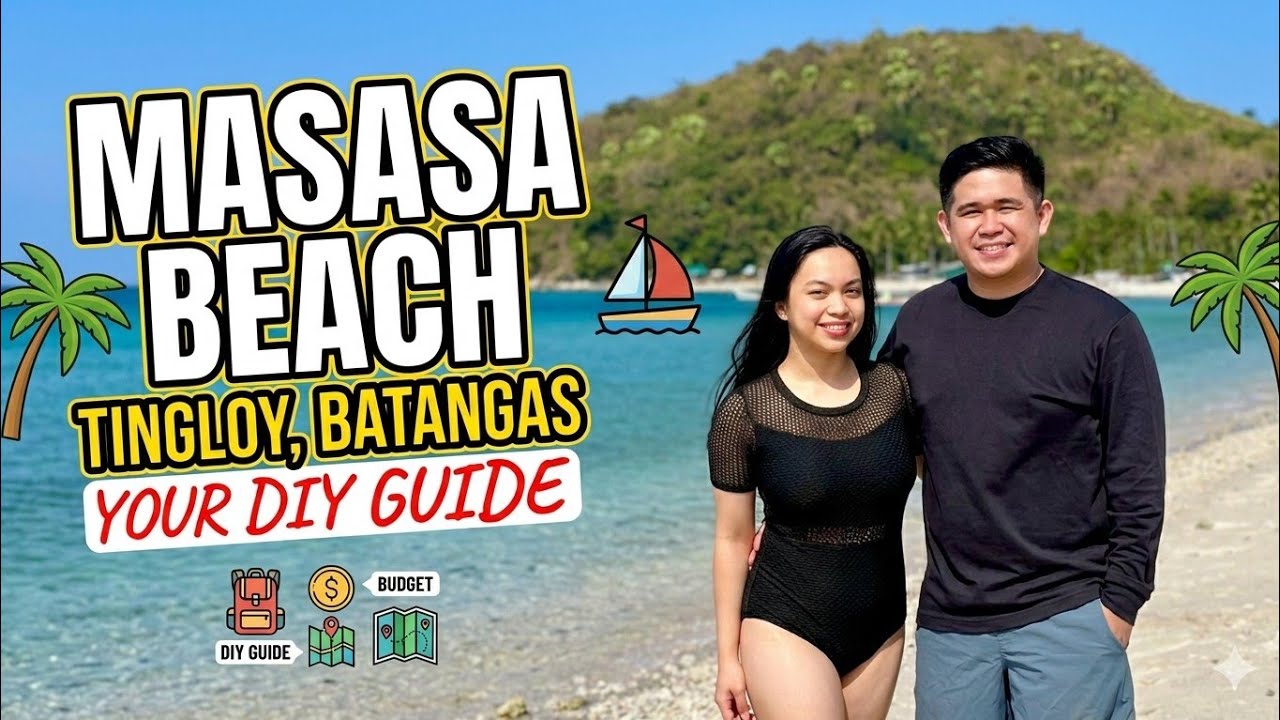 Masasa Beach Tingloy Batangas | Ultimate DIY Guide (Budget + How to Get There)