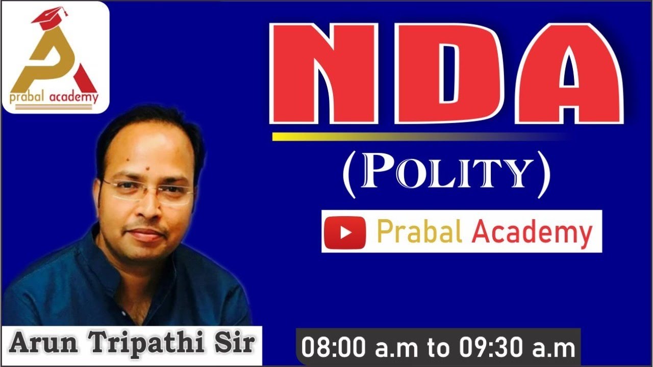 NDA | Polity |  Arun Tripathi Sir | Lecture  no. - 01