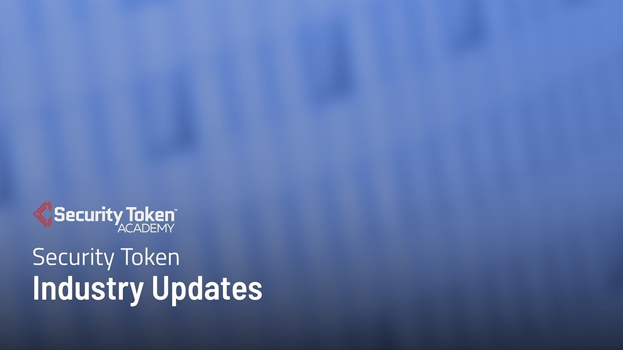 2019 Security Token Industry Updates